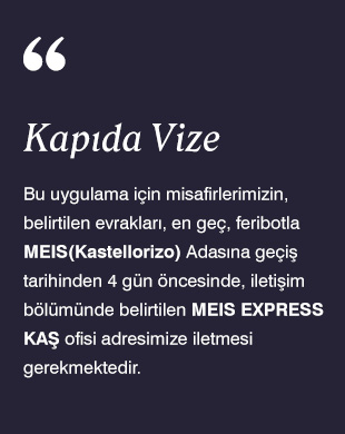 Meis Adası Kapıda Vize